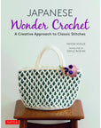 Japanese Wonder Crochet - Nihon Vogue - The Little Yarn Store