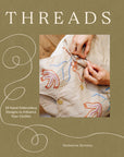 Threads: 20 Hand Embroidery Designs to Enhance Your Clothes - Madeleine Kemsley - The Little Yarn Store