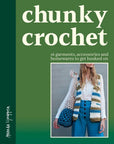 Chunky Crochet - Amanda Ljunggren - The Little Yarn Store