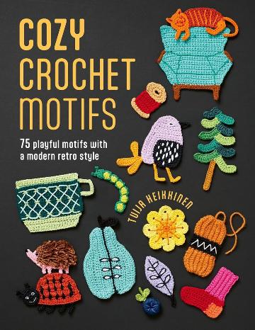 Cozy Crochet Motifs: 75 Playful Motifs with a Modern Retro Style - Tuija Heikkinen - The Little Yarn Store