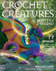 Crochet Creatures of Myth and Legend - Megan Lapp - The Little Yarn Store