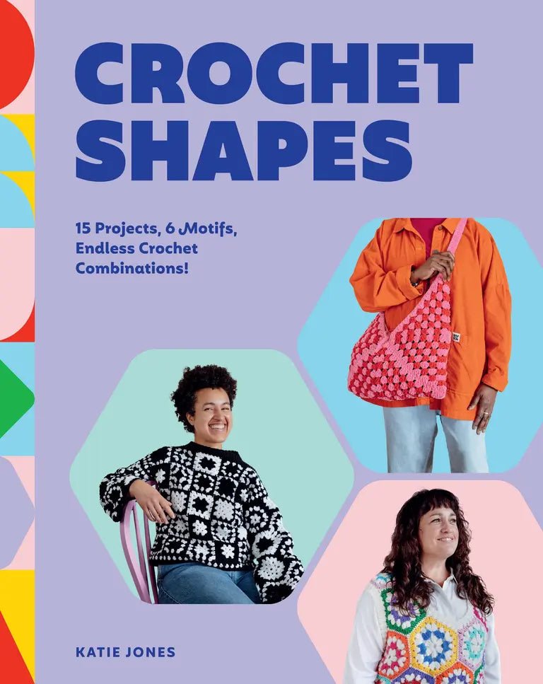 Crochet Shapes - Katie Jones - The Little Yarn Store