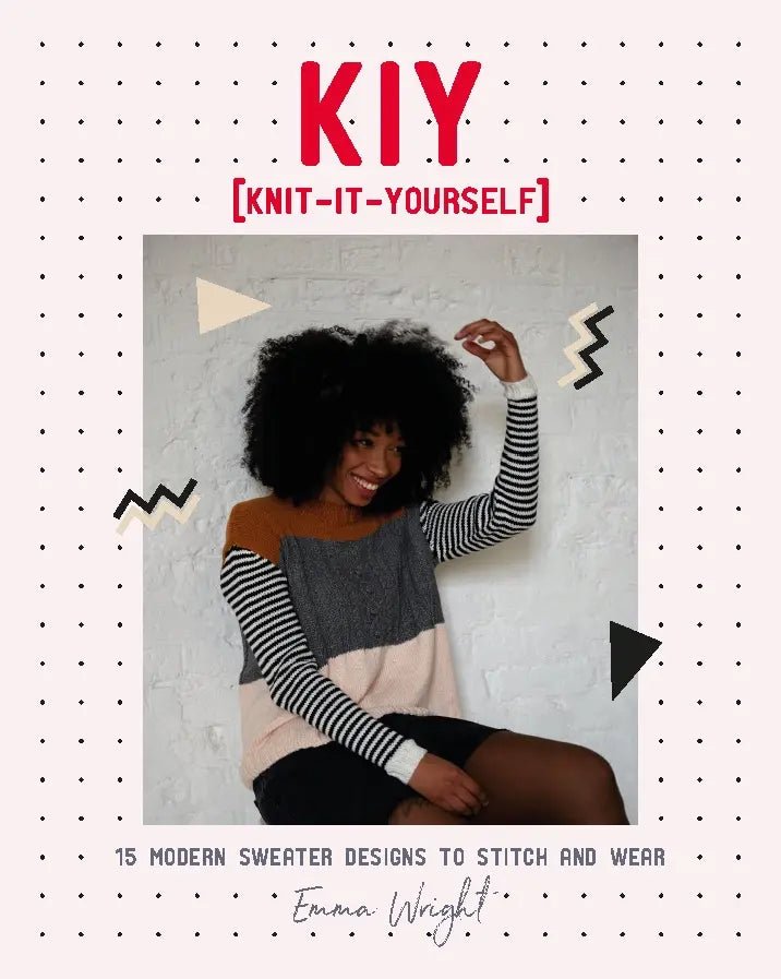 KIY: Knit-It-Yourself - Emma Wright - The Little Yarn Store