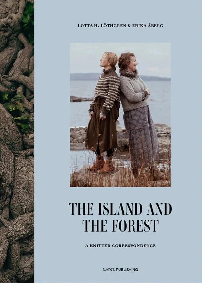 The Island and the Forest: A Knitted Correspondence - Laine - The Little Yarn Store